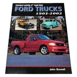 EUC 2003 "Standard Catalog of Light Duty Ford Trucks 1905-2002" By John Gunnell